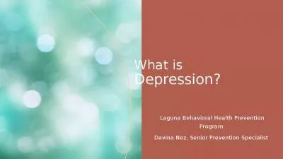 What is  Depression?  Laguna Behavioral Health Prevention Program