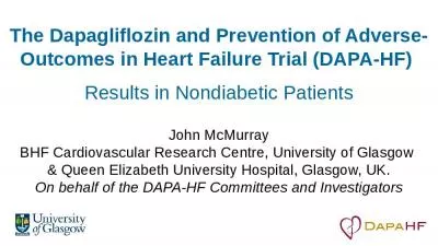 The Dapagliflozin and Prevention of Adverse-Outcomes in Heart Failure Trial (DAPA-HF)