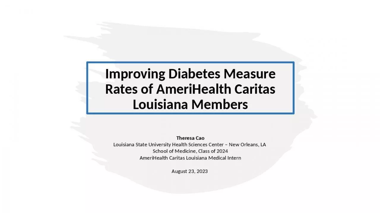 PPT-Improving Diabetes Measure Rates of AmeriHealth Caritas Louisiana Members