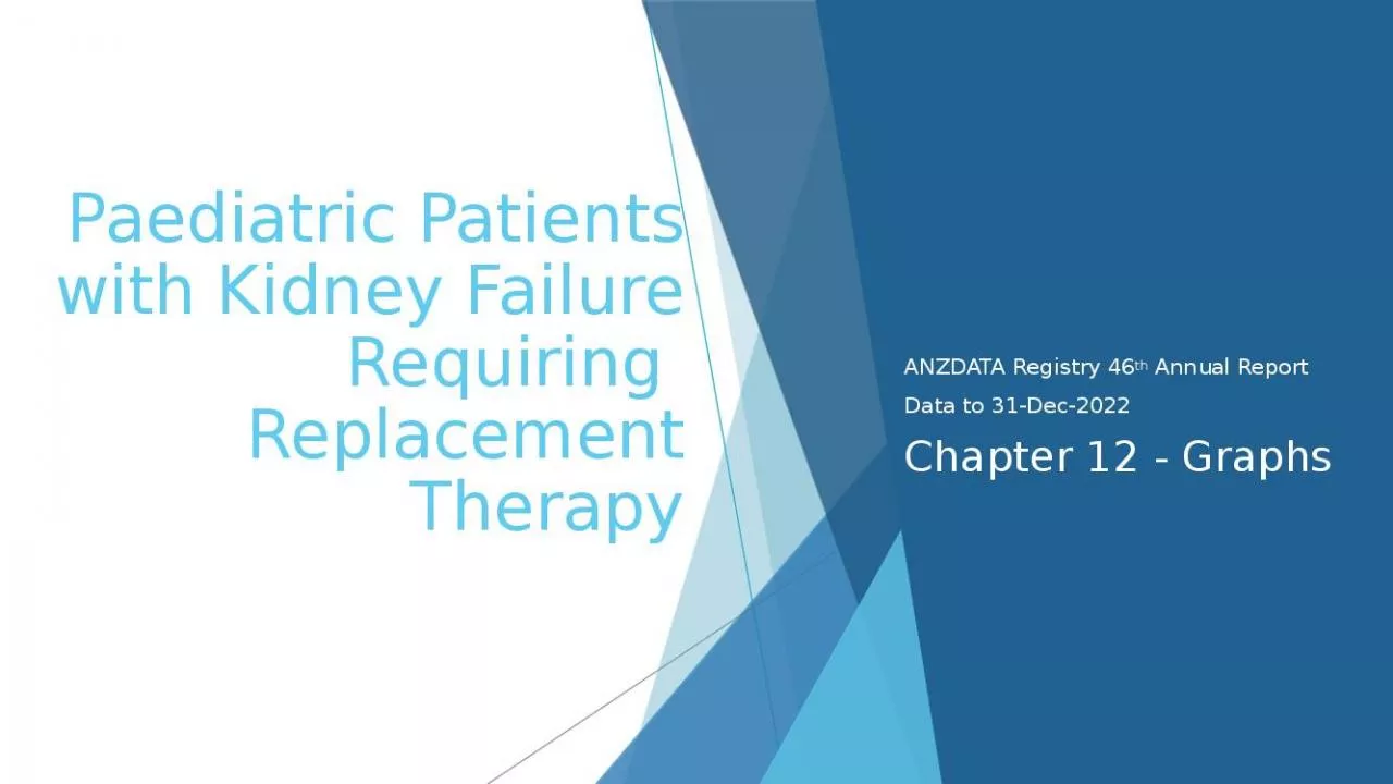 PPT-Paediatric Patients with Kidney Failure Requiring