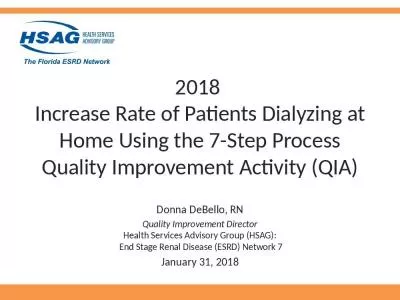 2018  Increase Rate of Patients Dialyzing at Home Using the 7-Step Process