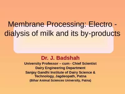 Membrane Processing: Electro - dialysis of milk and its by-products