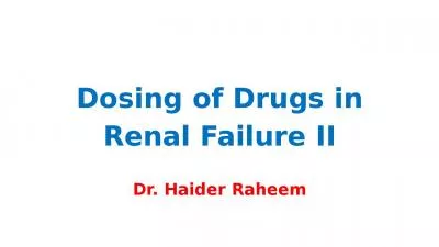 Dosing of Drugs in Renal