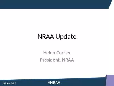 NRAA Update Helen Currier