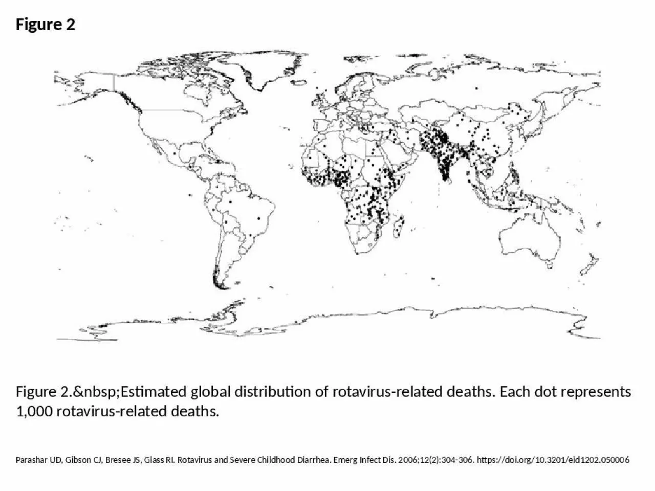 PPT-Figure 2 Figure 2.&nbsp;Estimated global distribution of rotavirus-related deaths.