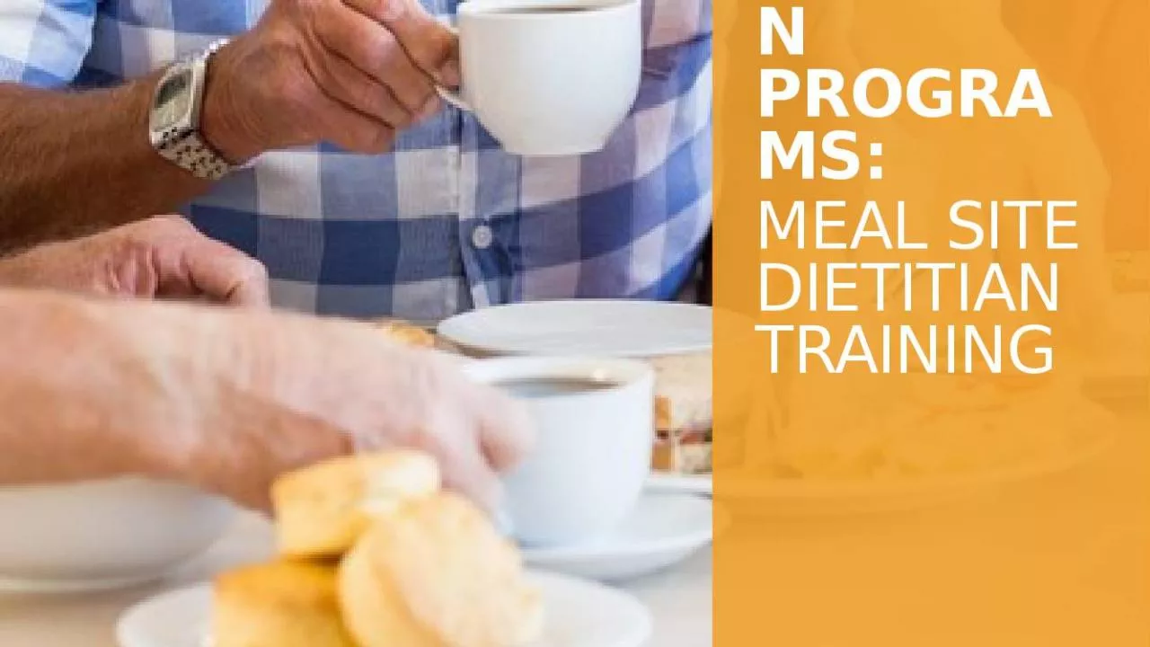 PPT-Nutrition Programs: Meal Site Dietitian