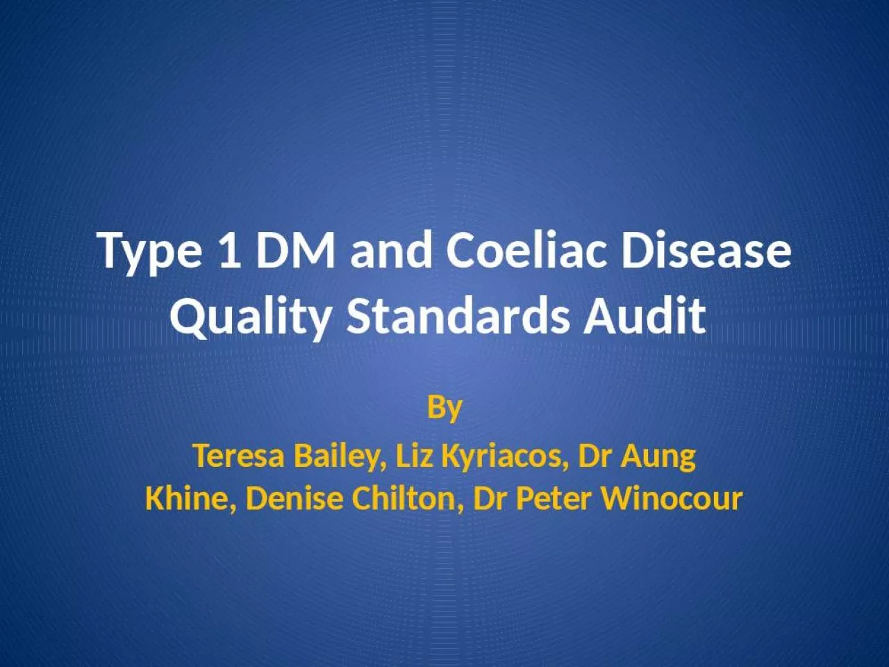 PPT-Type 1 DM and Coeliac Disease