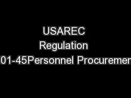 USAREC Regulation 601-45Personnel Procurement