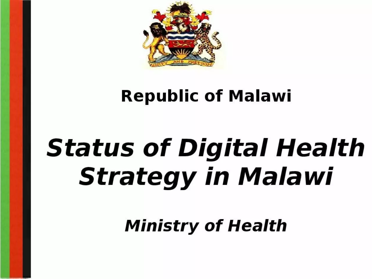 PPT-Republic of Malawi Status of Digital Health Strategy in Malawi