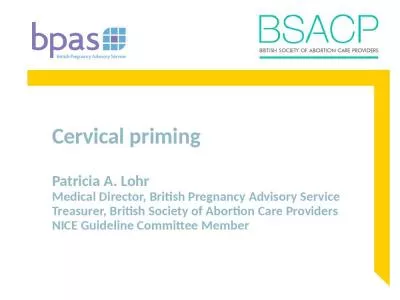 Cervical priming Patricia A. Lohr