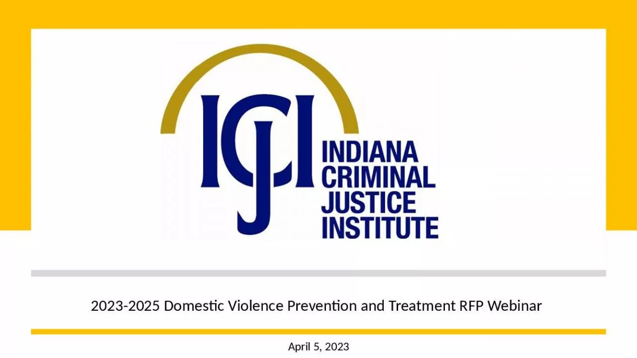 PPT-2023-2025 Domestic Violence Prevention and Treatment RFP Webinar