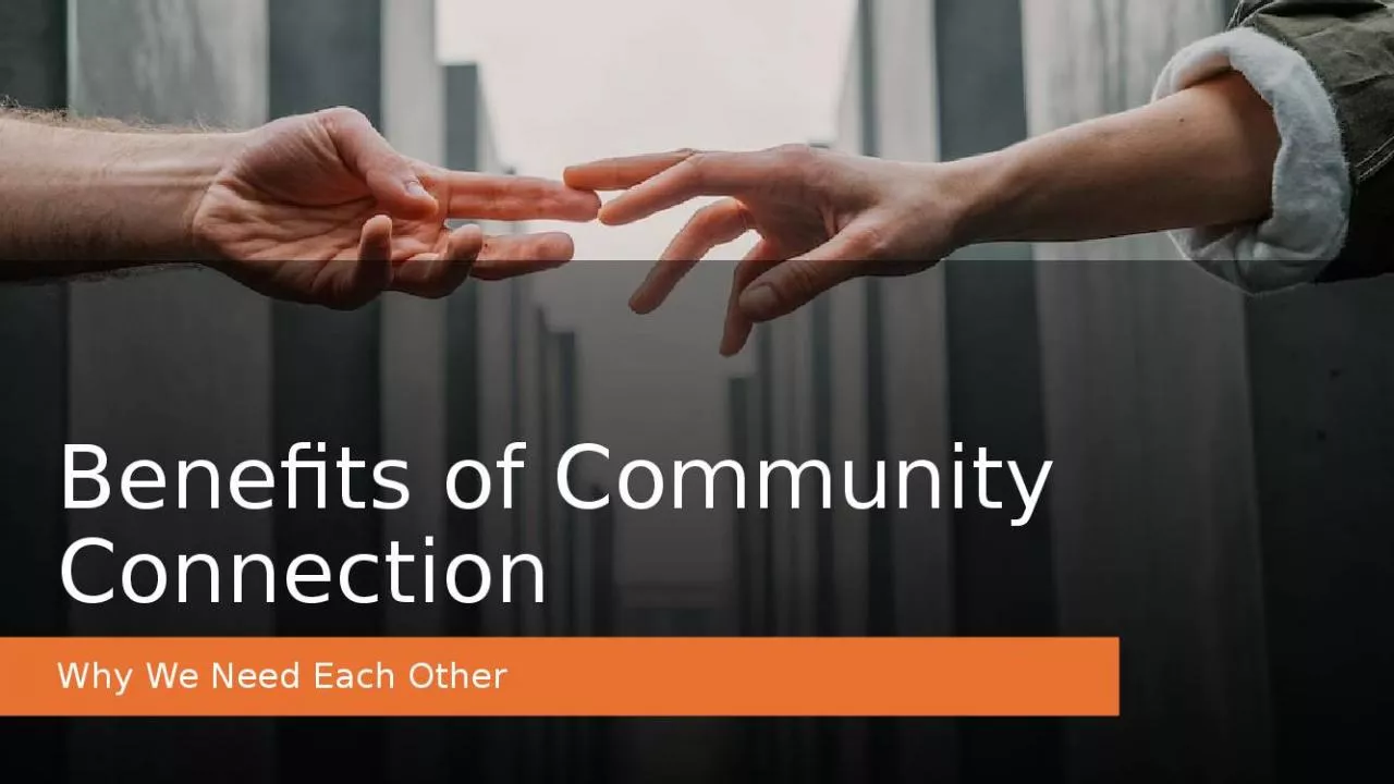 PPT-Benefits of Community Connection