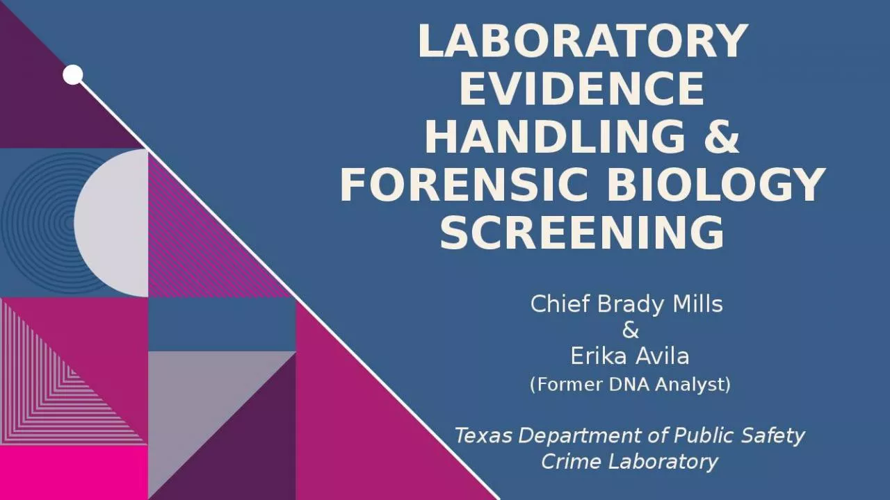 PPT-Laboratory evidence handling & forensic biology screening