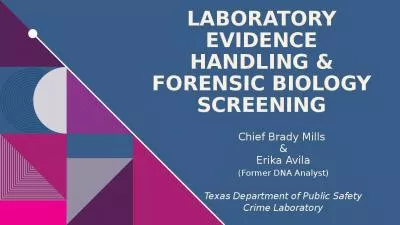 Laboratory evidence handling & forensic biology screening