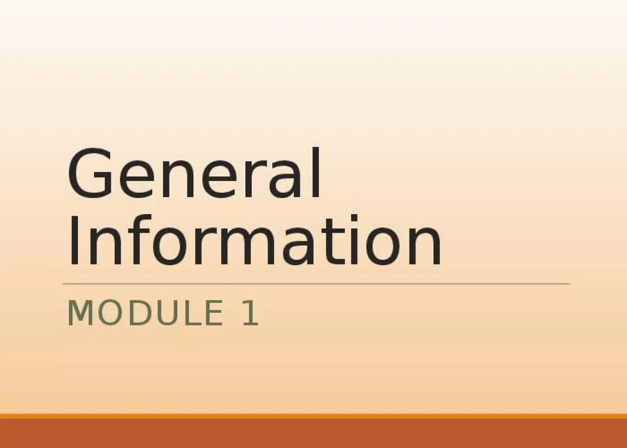 PPT-General Information Module 1