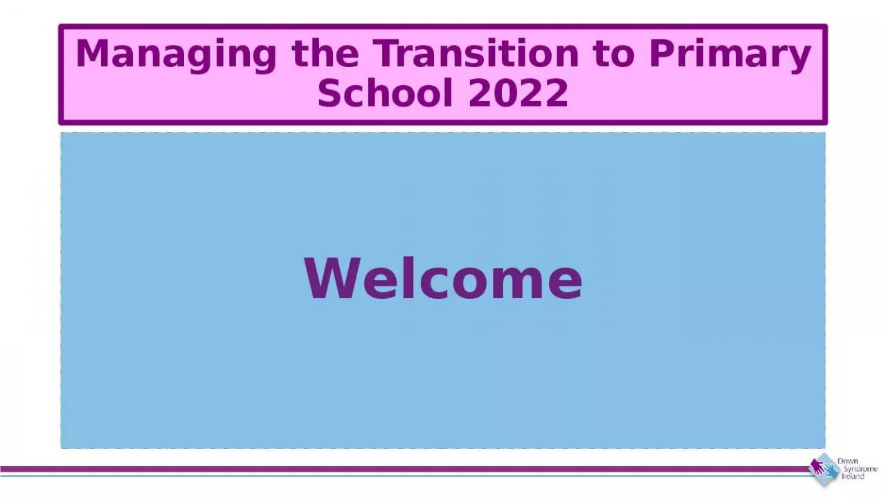 PPT-Managing the Transition to Primary School 2022