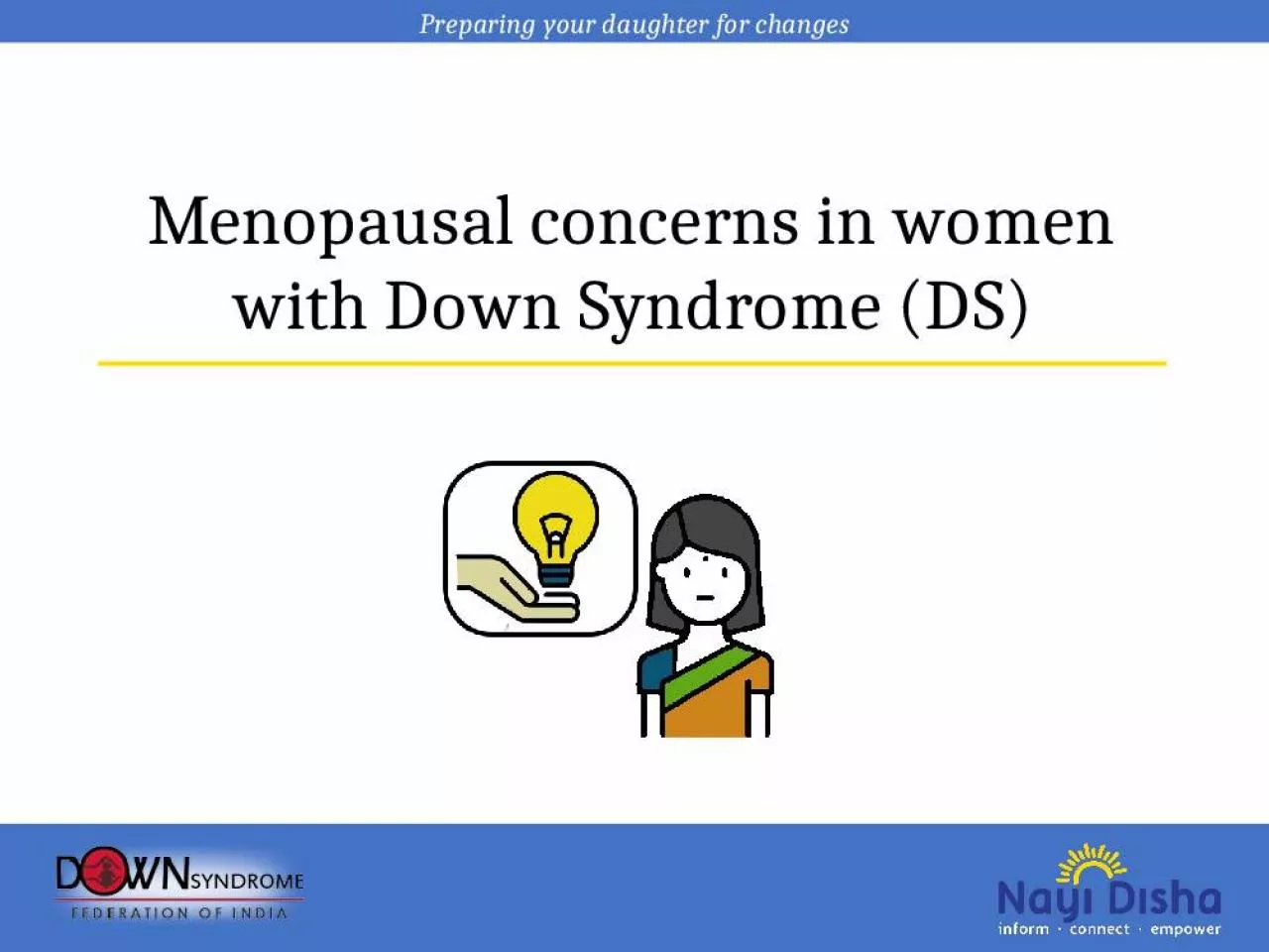 PPT-Menopausal concerns in women with Down Syndrome (DS)