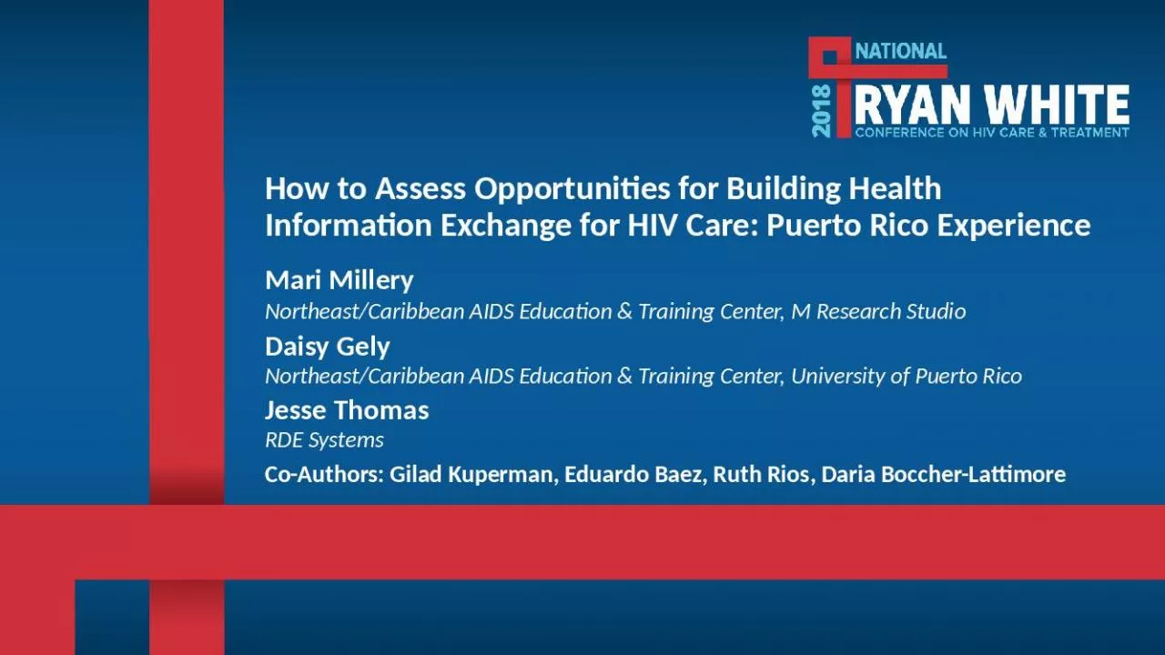 PPT-How to Assess Opportunities for Building Health Information Exchange for HIV Care: Puerto