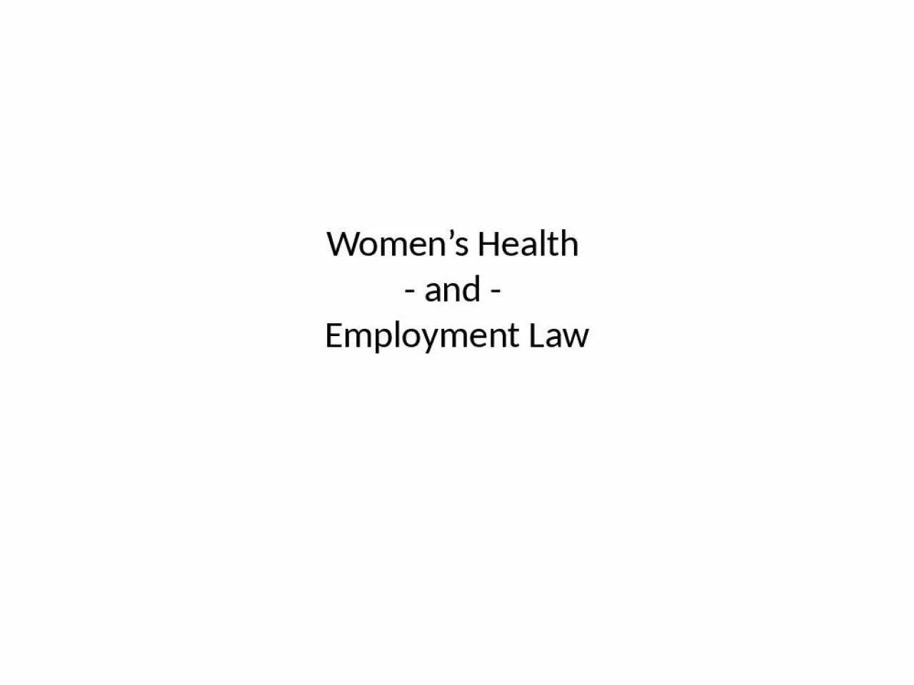 PPT-Women’s Health - and -