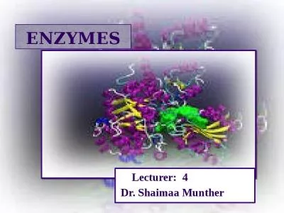 ENZYMES       Lecturer:  4