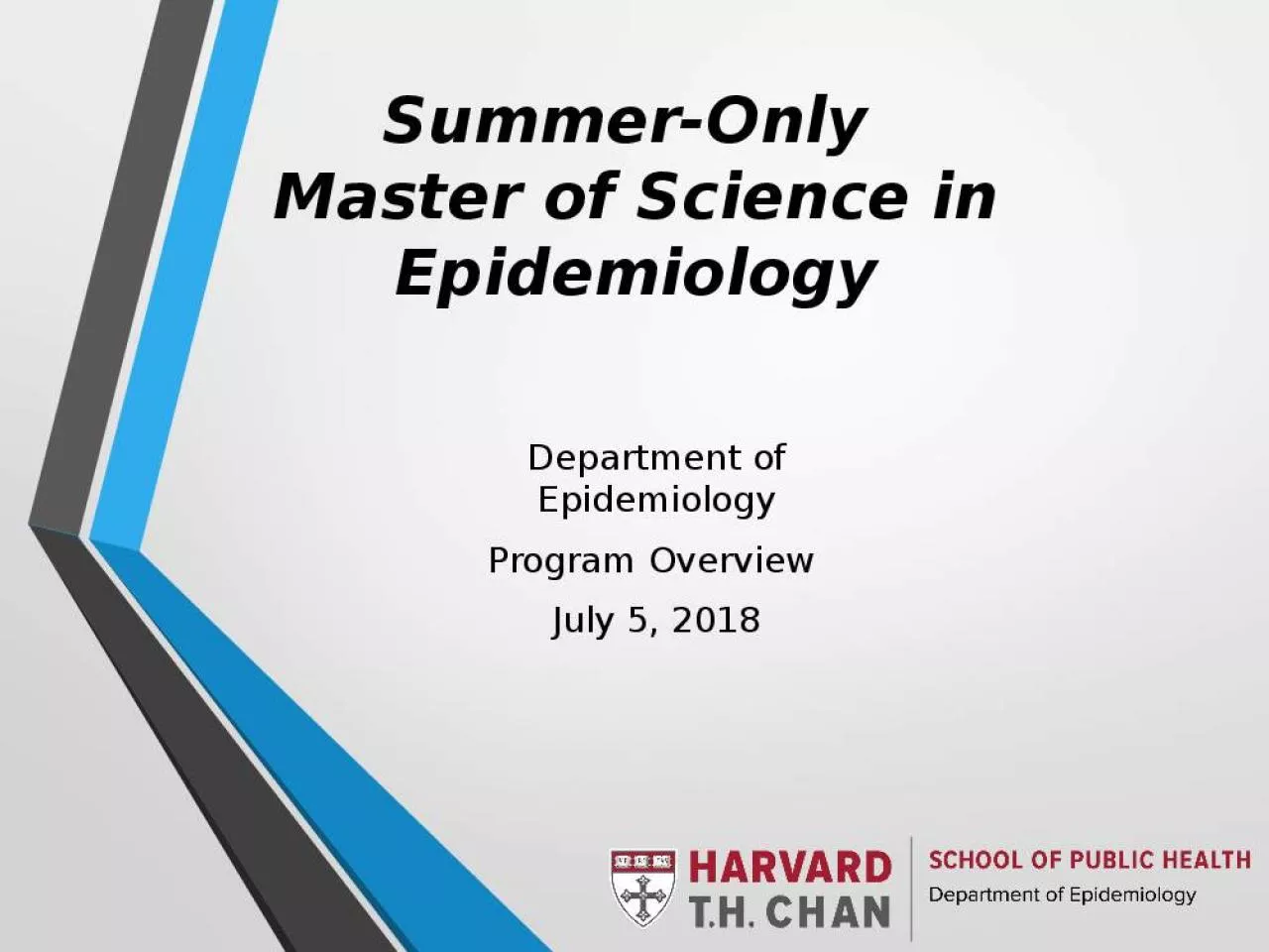 PPT-Summer-Only Master of Science in Epidemiology