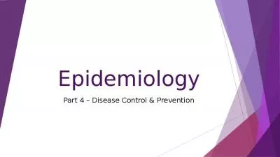 Epidemiology Part 4 – Disease Control & Prevention