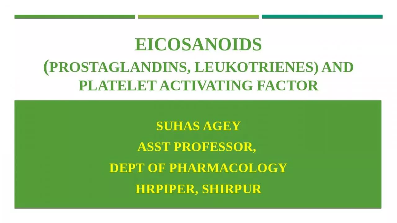 PPT-Eicosanoids ( Prostaglandins, Leukotrienes) and Platelet Activating Factor