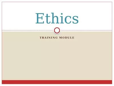 Training Module Ethics Ethics