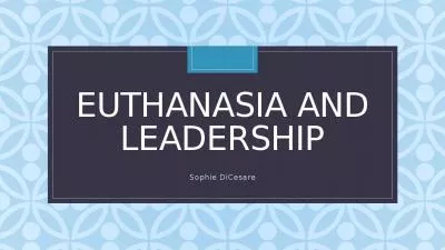 Euthanasia and Leadership