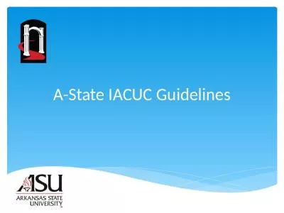 A-State  IACUC Guidelines