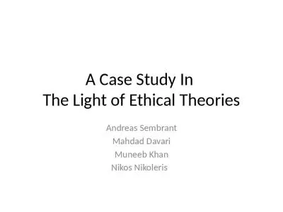 A Case Study In  The  L ight of Ethical Theories