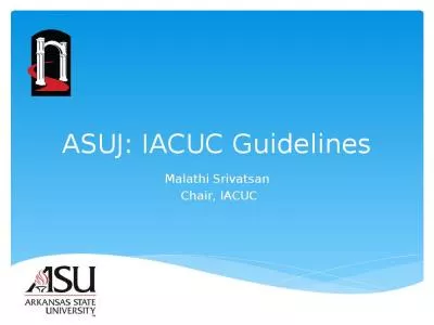 ASUJ:  IACUC Guidelines Malathi