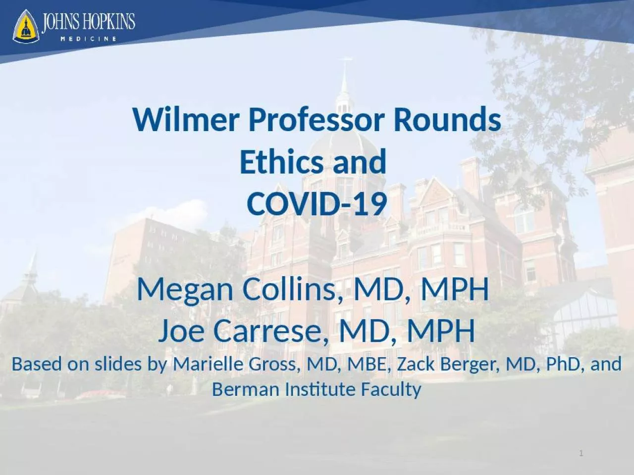 PPT-Wilmer Professor Rounds Ethics and