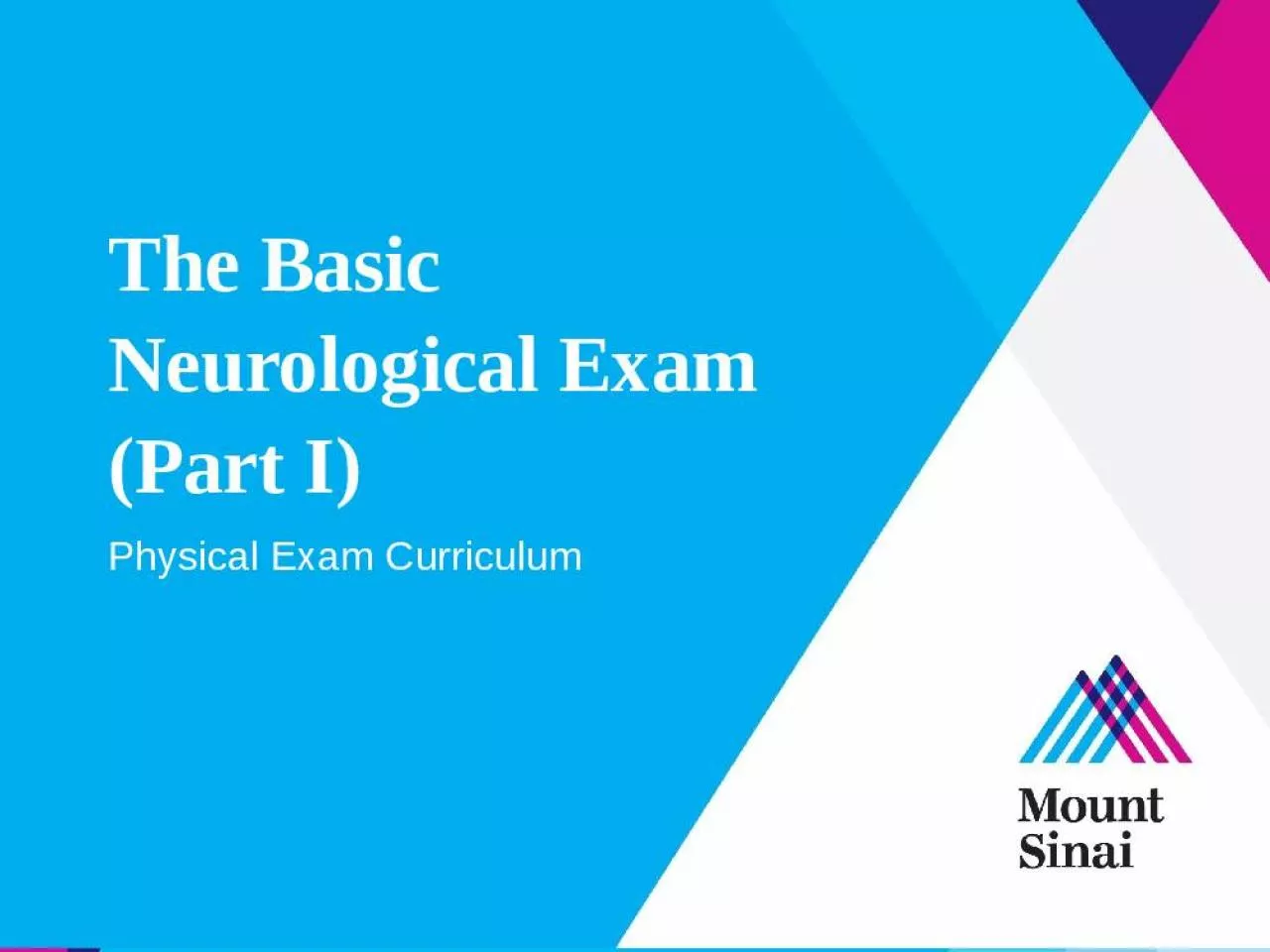 PPT-The Basic Neurological Exam