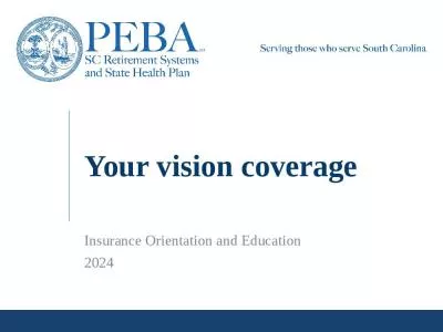 Your vision coverage Insurance Orientation and Education