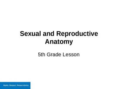 Sexual and Reproductive Anatomy