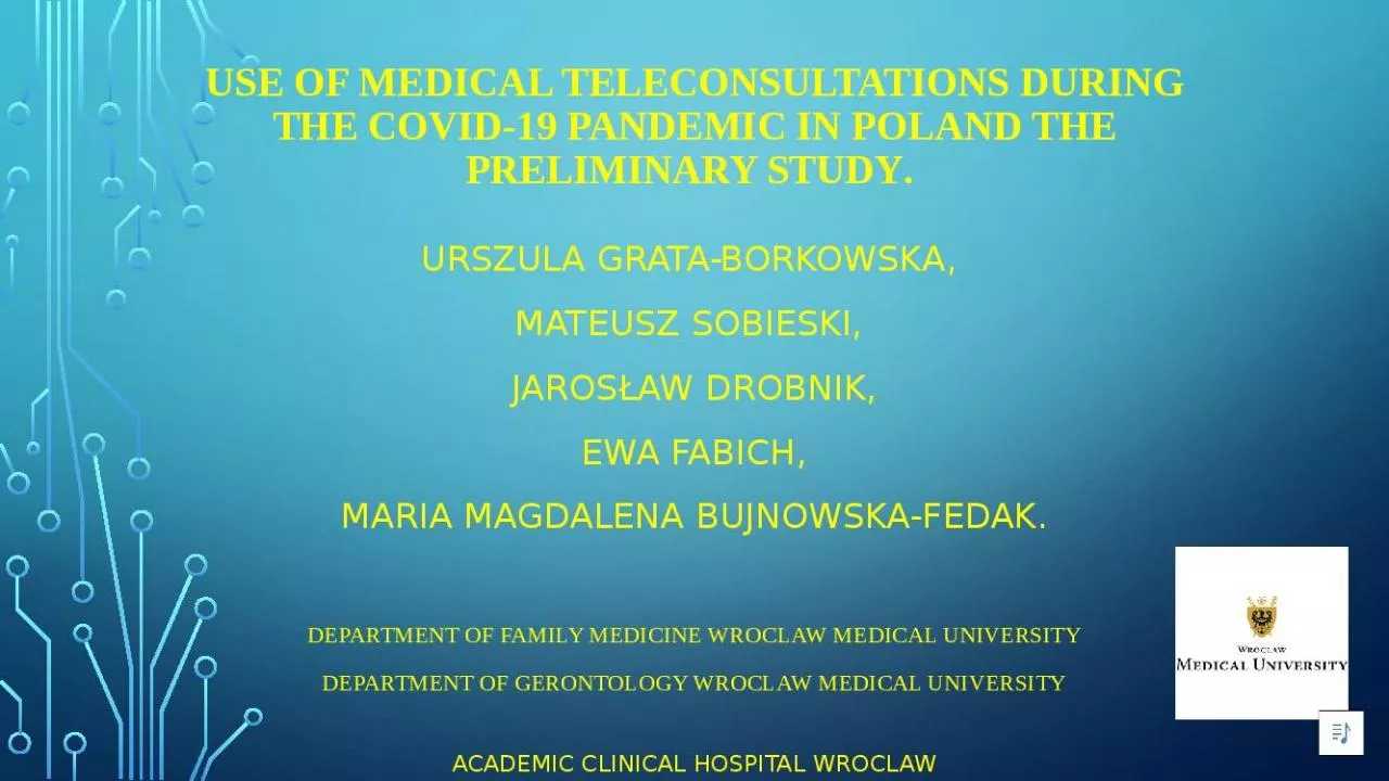 PPT-Use of medical teleconsultations during the COVID-19 pandemic in Poland The preliminary