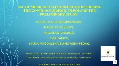 Use of medical teleconsultations during the COVID-19 pandemic in Poland The preliminary study