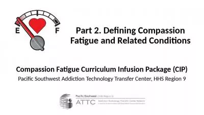 Part 2. Defining Compassion Fatigue and Related Conditions