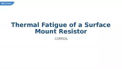 Thermal Fatigue of a Surface Mount Resistor