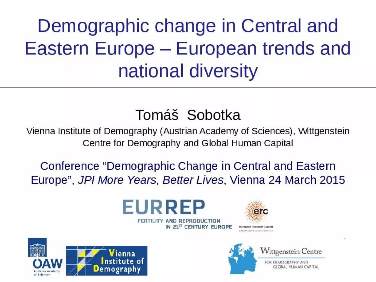 PPT-Demographic change in Central and Eastern Europe – European trends and national diversity