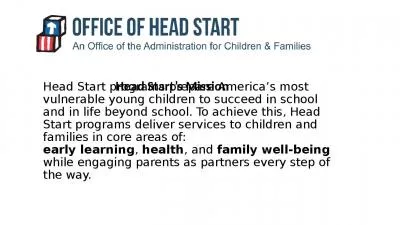 Head Start programs prepare America’s most vulnerable young children to succeed in school and in