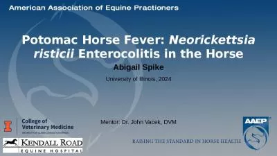 Potomac Horse Fever:  Neorickettsia risticii