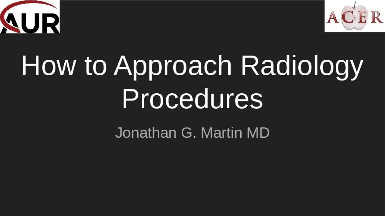 PPT-How to Approach Radiology Procedures