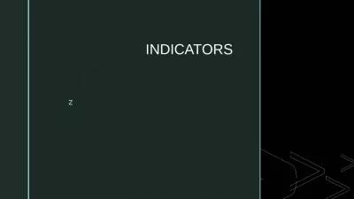 INDICATORS             TYPES OF INDICATORS: