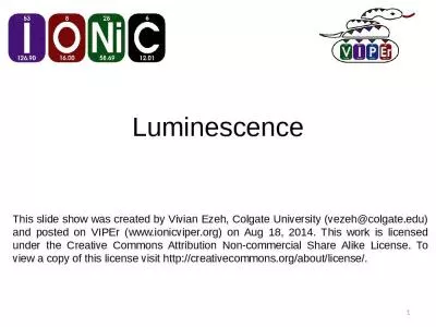 Luminescence 1 This slide show