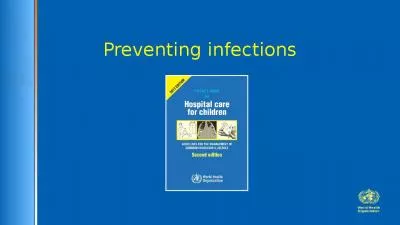 Preventing infections Preventing spread of respiratory viruses and nosocomial pathogens