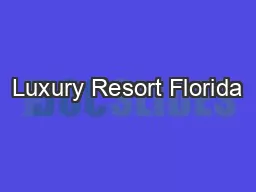 Luxury Resort Florida