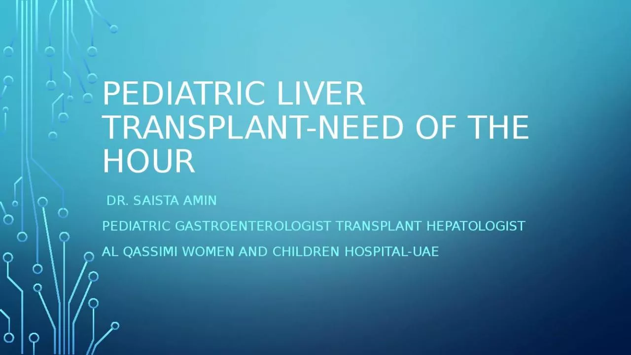 PPT-Pediatric liver transplant-need of the hour