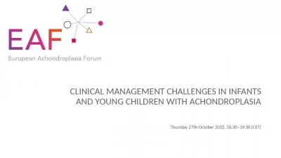 Clinical Management Challenges in Infants and Young Children with Achondroplasia